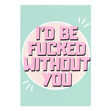 Buy I'd Be Fucked Without You Card 5pkt at Oh Joy. Discover premium sexual toys with discreet shipping at the best price in NZ