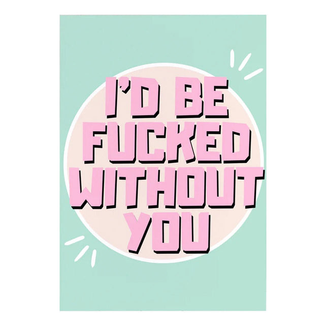 Buy I'd Be Fucked Without You Card 5pkt at Oh Joy. Discover premium sexual toys with discreet shipping at the best price in NZ